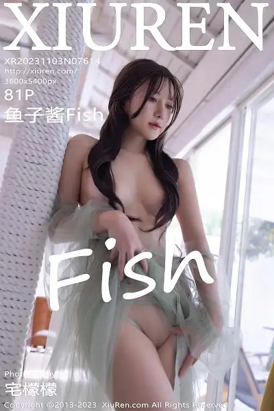 [XiuRen秀人网]No.7614_模特鱼子酱Fish性感淡绿色薄纱裙透视秀惹火身材撩人诱惑写真81P
